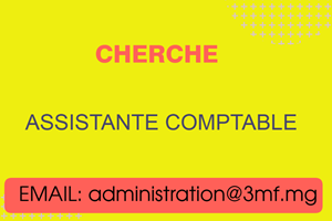 ENTREPRISE SIZE ANTANANARIVO CHERCHE ASSISTANTE COMPTABLE
