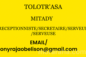 MITADY RECEPTIONNISTE/SECRETAIRE/SERVEUR/SERVEUSE