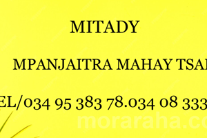 MITADY MPANJAITRA TSARA MAHAY