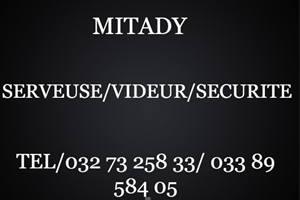 MITADY VIDEUR/SERVEUSE/SECURITE