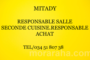 MITADY RESPONSABLE SALLE/SECONDE CUISINIER/RESPONSABLE APROVISIONEMENT