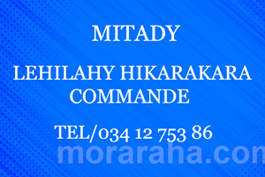 MITADY LEHILAHY HIKARAKARA COMMANDE 